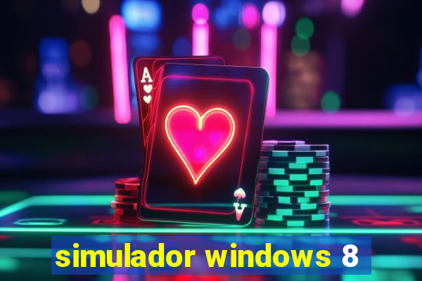 simulador windows 8